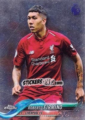 Sticker Roberto Firmino - Premier League Chrome 2018-2019 n. 25 - Topps