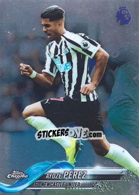 Sticker Ayoze Pérez - Premier League Chrome 2018-2019 n. 34 - Topps