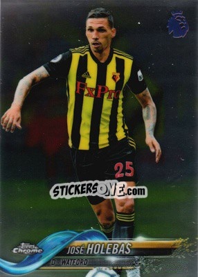 Sticker José Holebas - Premier League Chrome 2018-2019 - Topps