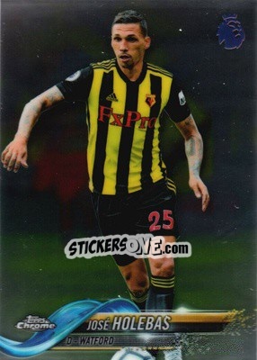 Sticker José Holebas - Premier League Chrome 2018-2019 n. 49 - Topps
