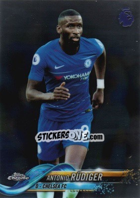 Sticker Antonio Rüdiger - Premier League Chrome 2018-2019 n. 63 - Topps