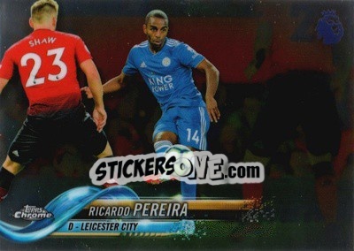 Sticker Ricardo Pereira - Premier League Chrome 2018-2019 - Topps