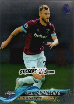 Sticker Andriy Yarmolenko - Premier League Chrome 2018-2019 n. 81 - Topps