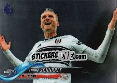 Sticker André Schürrle - Premier League Chrome 2018-2019 - Topps