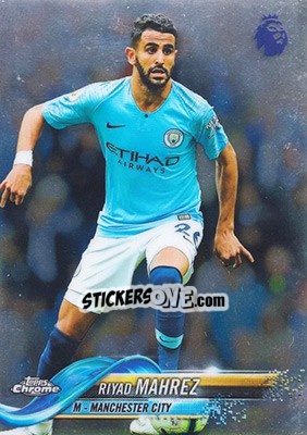 Sticker Riyad Mahrez - Premier League Chrome 2018-2019 n. 92 - Topps
