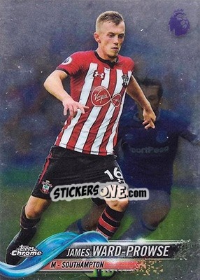 Sticker James Ward-Prowse - Premier League Chrome 2018-2019 - Topps