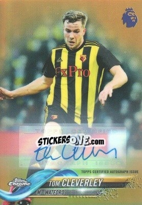 Sticker Tom Cleverley - Premier League Chrome 2018-2019 n. a45 - Topps