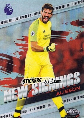 Cromo Alisson - Premier League Chrome 2018-2019 - Topps