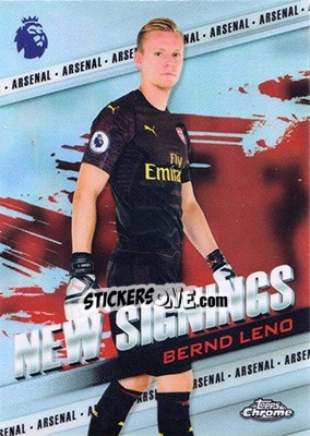 Sticker Bernd Leno - Premier League Chrome 2018-2019 n. NS-BL - Topps