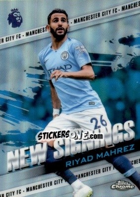 Sticker Riyad Mahrez - Premier League Chrome 2018-2019 n. NS-RM - Topps