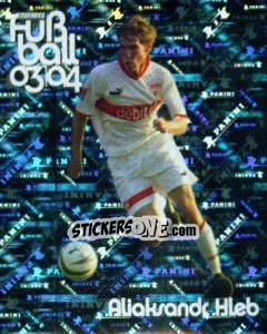 Sticker Alexander Hleb - German Football Bundesliga 2003-2004 n. 460 - Panini