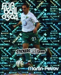 Cromo Martin Petrov - German Football Bundesliga 2003-2004 - Panini