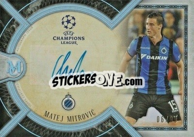 Sticker Matej Mitrovic - UEFA Champions League Museum Collection 2018-2019 n. AA-MM - Topps