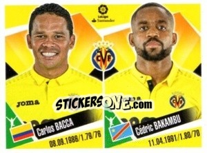 Cromo Carlos Bacca / Cedric Bakambu - Liga 2017-2018. South America - Panini