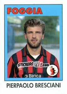 Sticker Pierpaolo Bresciani - Calcioflash 1993 n. 106 - Euroflash