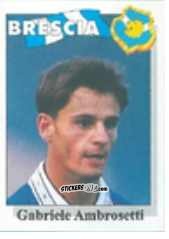 Figurina Gabriele Ambrosetti - Calcio Flash 1995 n. 33 - Euroflash