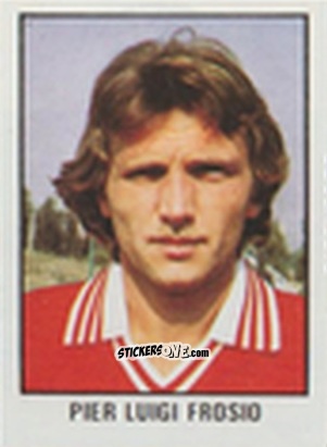 Cromo Pier Luigi Frosio - Calcio Flash 1981 n. 170 - Edizioni Flash