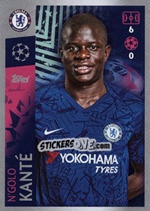 Sticker N'Golo Kante - UEFA Champions League 2019-2020 - Topps