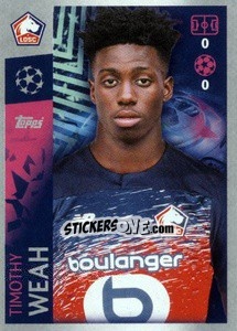 Sticker Timothy Weah - UEFA Champions League 2019-2020 - Topps