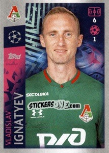 Sticker Vladislav Ignatyev - UEFA Champions League 2019-2020 - Topps