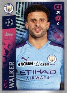 Sticker Kyle Walker - UEFA Champions League 2019-2020 - Topps