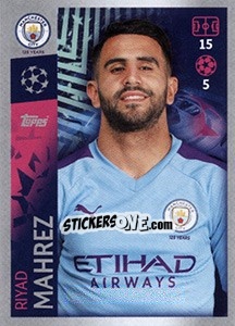 Sticker Riyad Mahrez - UEFA Champions League 2019-2020 - Topps