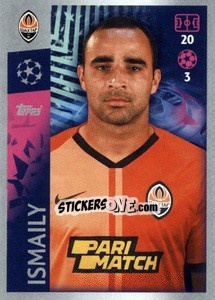 Figurina Ismaily - UEFA Champions League 2019-2020 - Topps