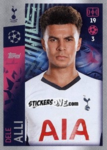 Sticker Dele Alli - UEFA Champions League 2019-2020 - Topps