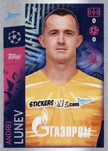 Sticker Andrei Lunev - UEFA Champions League 2019-2020 - Topps