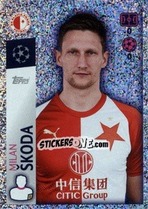 Sticker Milan Škoda - UEFA Champions League 2019-2020 n. 592 - Topps