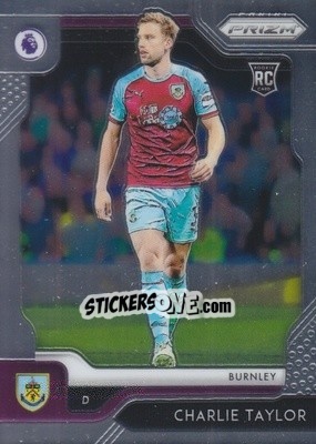 Sticker Charlie Taylor - English Premier League 2019-2020. Prizm - Panini