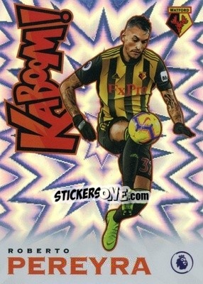 Sticker Roberto Pereyra - English Premier League 2019-2020. Prizm n. k15 - Panini