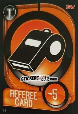 Sticker Referee Card - UEFA Champions League 2019-2020. Match Attax. Italy n. T3 - Topps