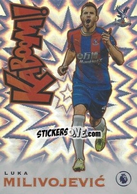 Sticker Luka Milivojevic - English Premier League 2019-2020. Prizm. Breakaway version n. k6 - Panini
