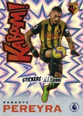 Sticker Roberto Pereyra - English Premier League 2019-2020. Prizm. Breakaway version - Panini