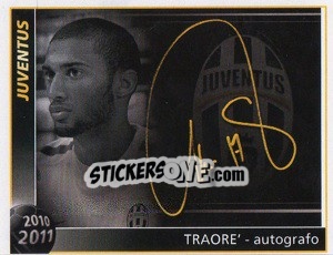 Sticker Traore - Autografo - Juventus 2010-2011 n. 156 - Footprint