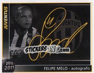 Sticker Felipe Melo - Autografo - Juventus 2010-2011 n. 186 - Footprint
