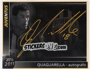 Sticker Quagliarella - Autografo - Juventus 2010-2011 n. 221 - Footprint