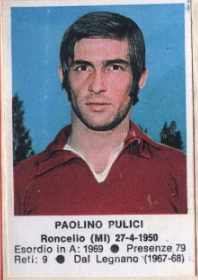 Figurina Paolino Pulici - Calciatori 1972-1973 n. 235 - Edis