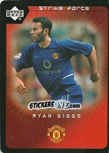 Sticker Ryan Giggs - Manchester United 2002-2003. Strike Force n. 6 - Upper Deck