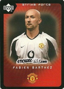 Cromo Fabien Barthez - Manchester United 2002-2003. Strike Force - Upper Deck