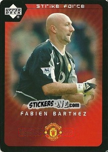 Sticker Fabien Barthez - Manchester United 2002-2003. Strike Force n. 40 - Upper Deck