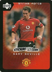 Sticker Gary Neville - Manchester United 2002-2003. Strike Force n. 41 - Upper Deck