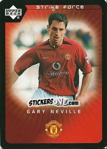 Sticker Gary Neville - Manchester United 2002-2003. Strike Force - Upper Deck