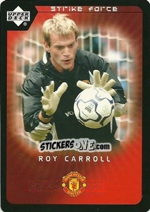 Sticker Roy Carroll - Manchester United 2002-2003. Strike Force - Upper Deck