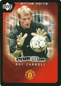 Sticker Roy Carroll - Manchester United 2002-2003. Strike Force n. 67 - Upper Deck