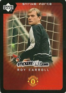 Sticker Roy Carroll - Manchester United 2002-2003. Strike Force n. 68 - Upper Deck