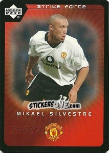 Sticker Mikael Silvestre - Manchester United 2002-2003. Strike Force n. 76 - Upper Deck