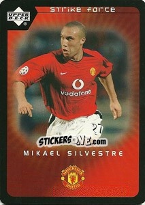 Sticker Mikael Silvestre - Manchester United 2002-2003. Strike Force - Upper Deck
