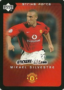 Sticker Mikael Silvestre - Manchester United 2002-2003. Strike Force n. 77 - Upper Deck